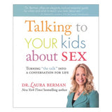 Talking To Your Kids About Sex Dr. Laura Berman